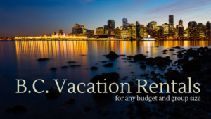 B.C. Vacation Rentals