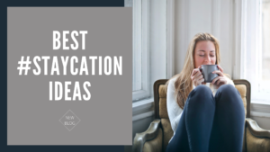 Staycation Ideas banner