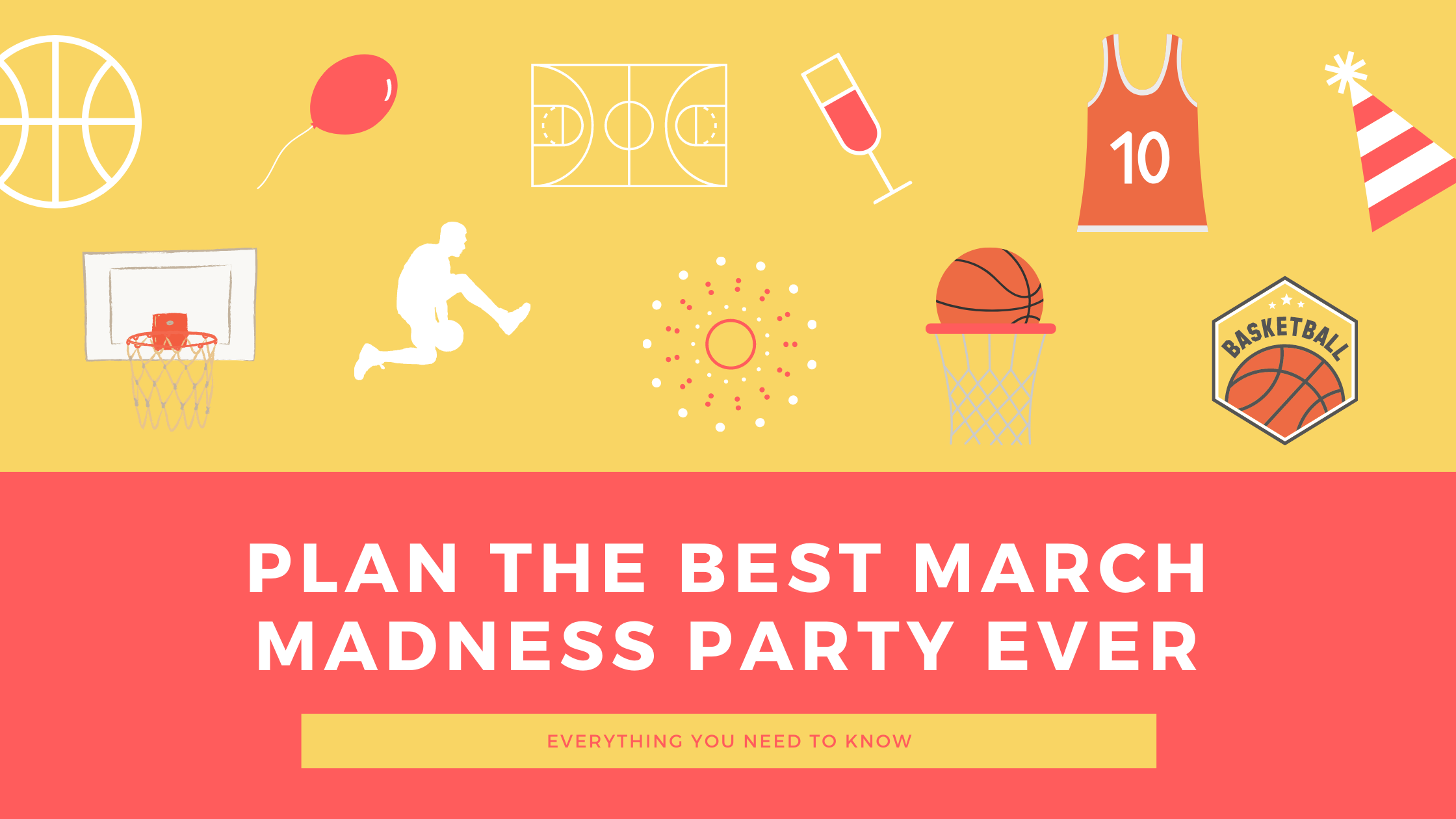 March Madness Party