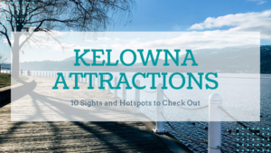 Kelowna Attractions